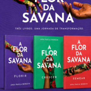 Trilogia A Flor da Savana — Livros autografados + Frete grátis